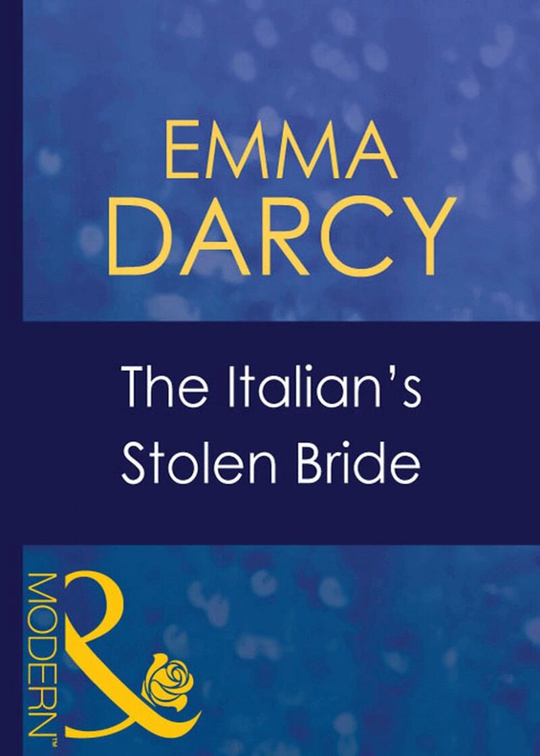 Emma Darcy - Italian's Stolen Bride, E-bok