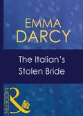 Italian's Stolen Bride (Mills & Boon Modern) (Italian Husbands, Book 13)