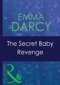 Secret Baby Revenge (Mills & Boon Modern) (Latin Lovers, Book 25)