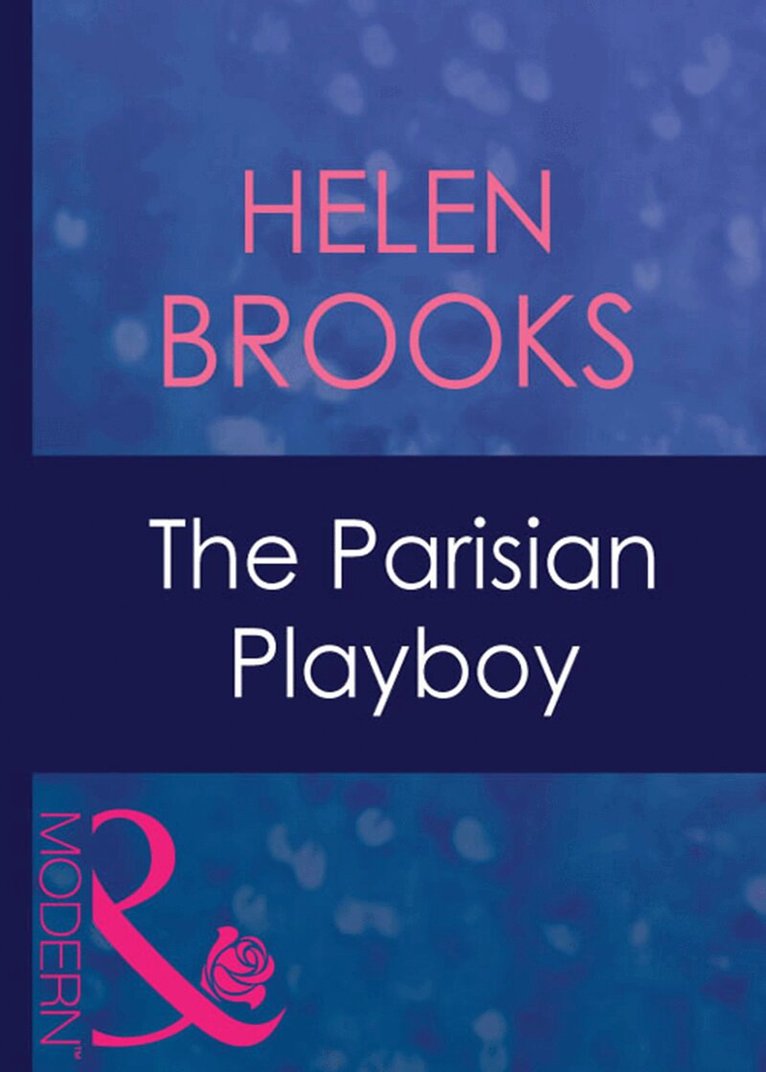 Helen Brooks - Parisian Playboy, E-bok