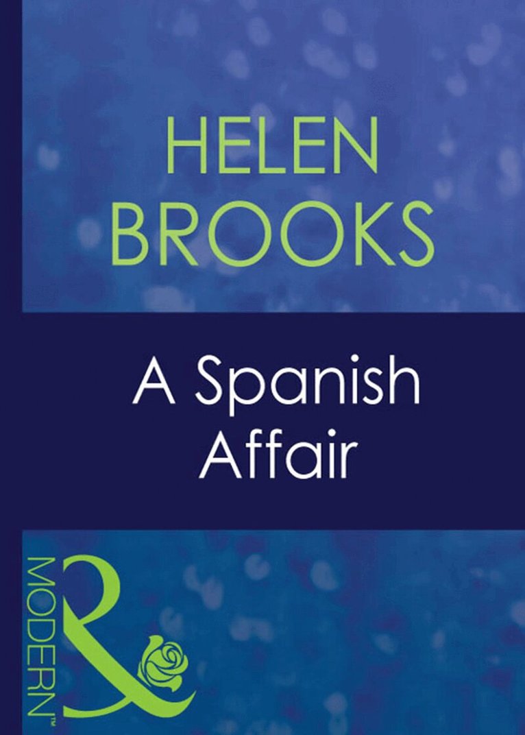Helen Brooks - Spanish Affair, E-bok