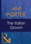 Italian Groom (Mills & Boon Modern) (Wedlocked!, Book 19)