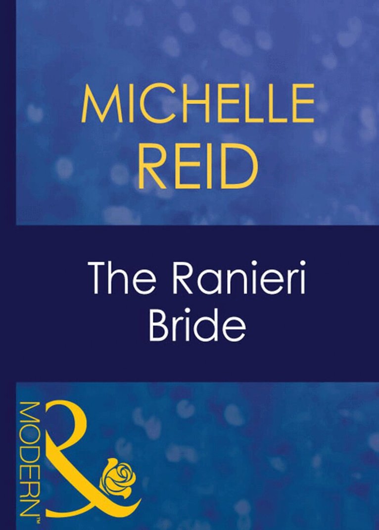Michelle Reid - Ranieri Bride, E-bok