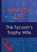 Tycoon's Trophy Wife