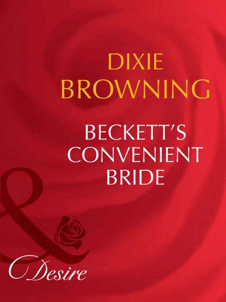 Dixie Browning - Beckett's Convenient Bride, E-bok