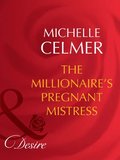 Millionaire's Pregnant Mistress (Mills & Boon Desire) (Rich and Reclusive, Book 3)