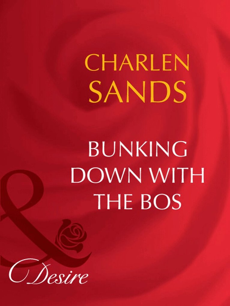 Charlene Sands - Bunking Down With The Boss, E-bok. Tillgänglighet: Lägg i varukorg