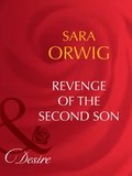 Revenge of the Second Son (Mills & Boon Desire) (The Wealthy Ransomes, Book 2)
