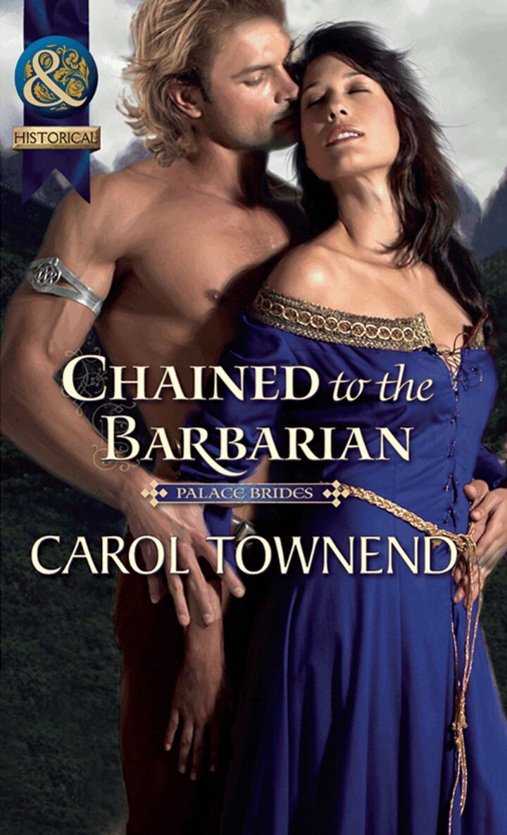 Carol Townend - Chained To The Barbarian, E-bok