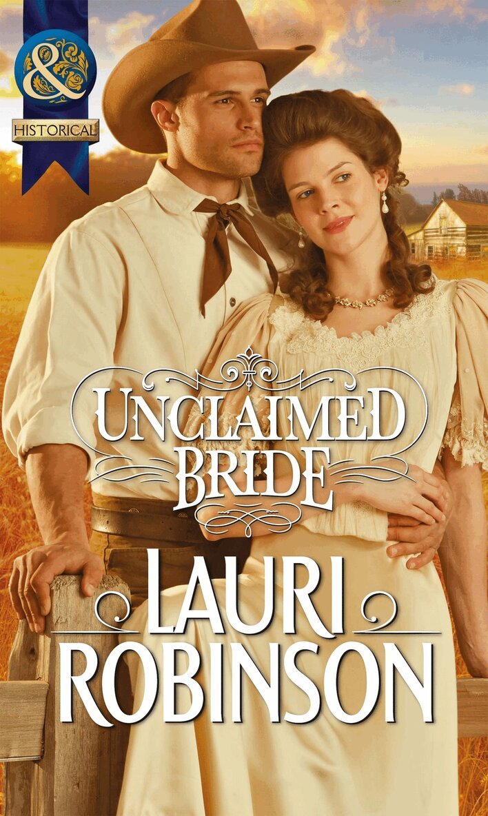 Lauri Robinson - Unclaimed Bride, E-bok
