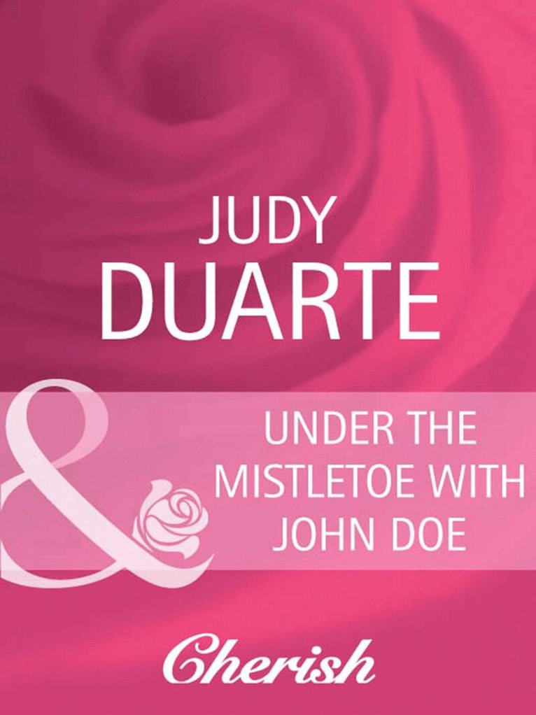 Judy Duarte - Under The Mistletoe With John Doe, E-bok. Tillgänglighet: Lägg i varukorg