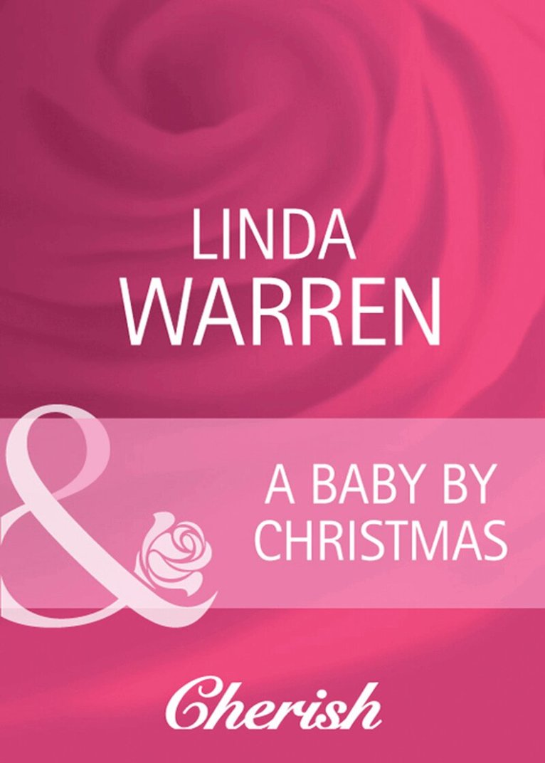 Linda Warren - Baby By Christmas, E-bok