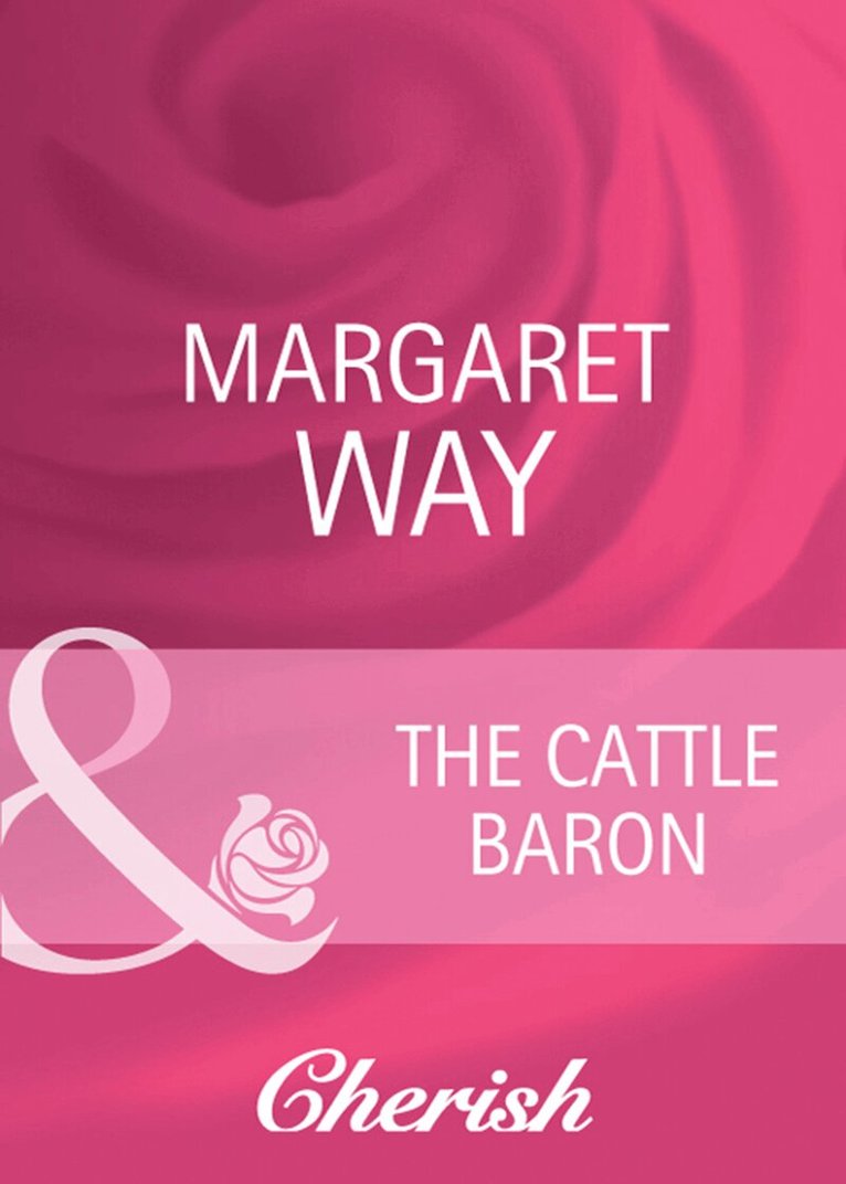 Margaret Way - Cattle Baron, E-bok