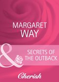 Secrets Of The Outback (Mills & Boon Cherish)