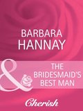 Bridesmaid's Best Man (Mills & Boon Cherish)