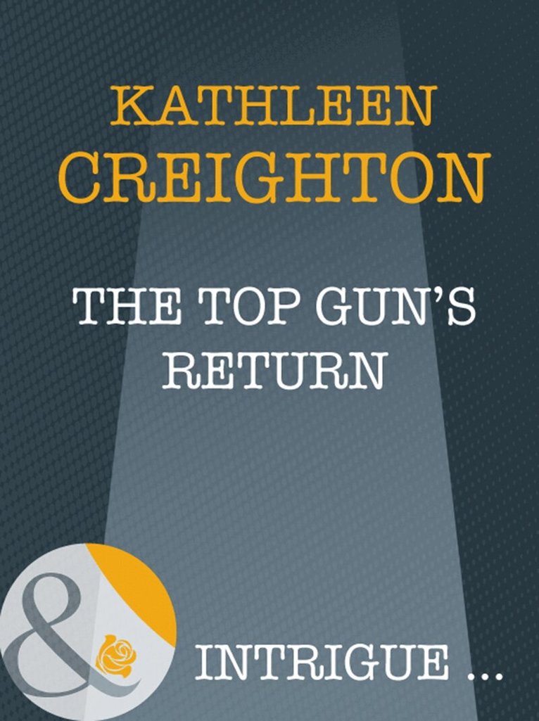 Kathleen Creighton - Top Gun's Return, E-bok