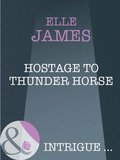 Hostage To Thunder Horse