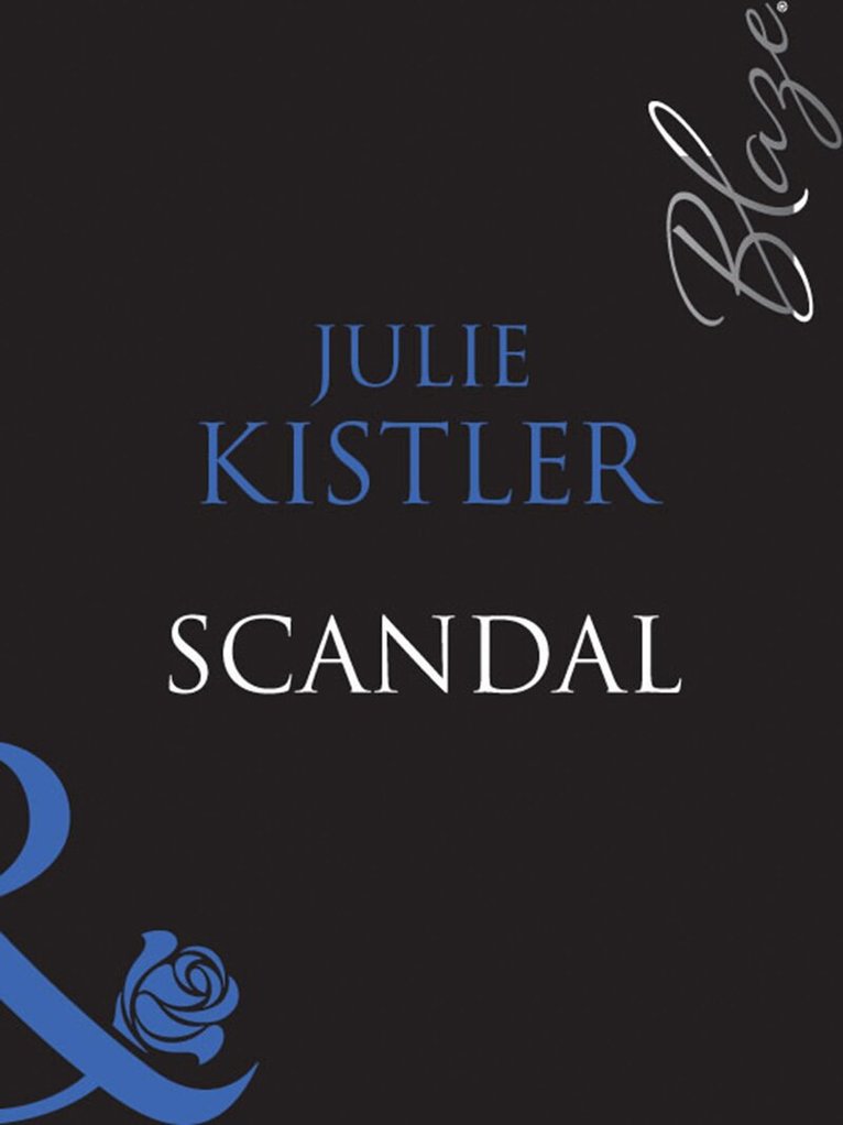 Julie Kistler - Scandal, E-bok