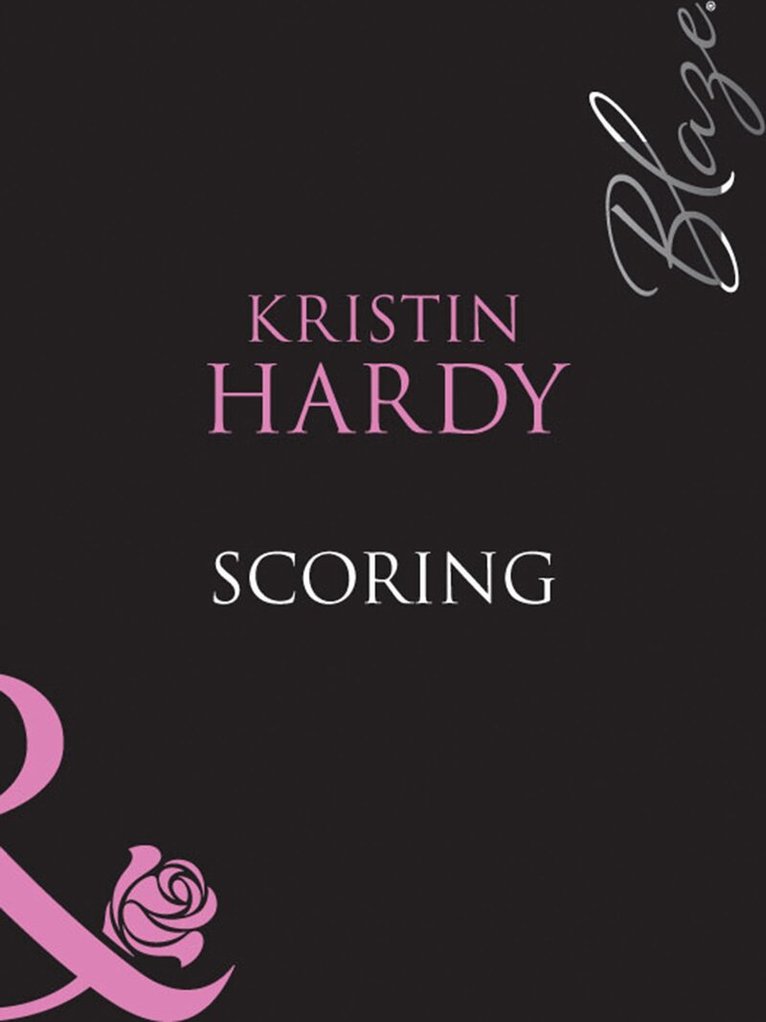 Kristin Hardy - Scoring, E-bok