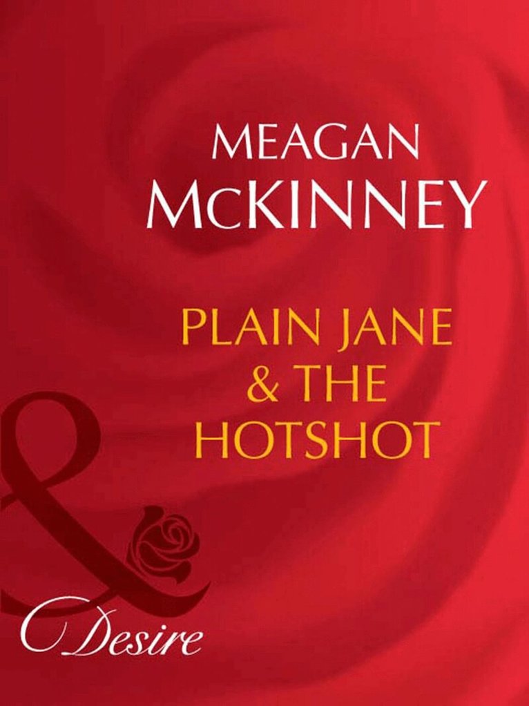 Meagan Mckinney - Plain Jane & The Hotshot, E-bok