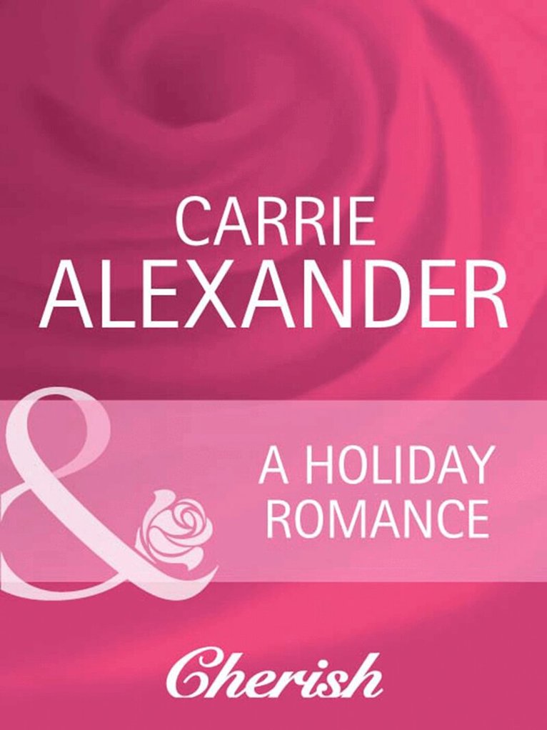 Carrie Alexander - Holiday Romance, E-bok