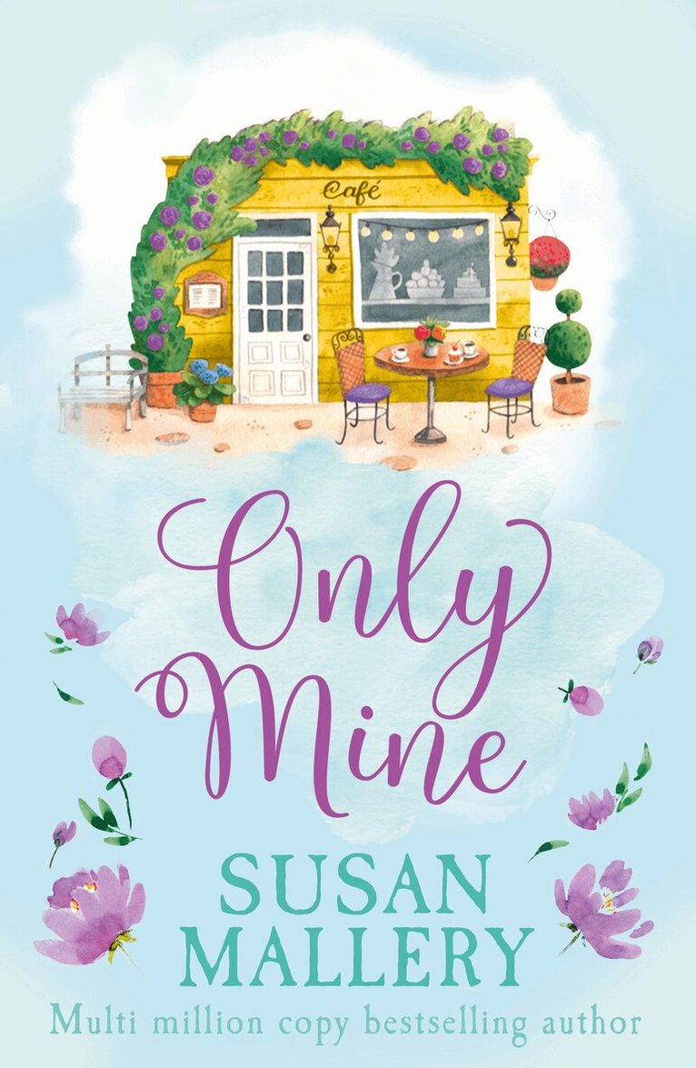 Susan Mallery - Only Mine, E-bok