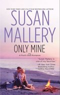 Only Mine (A Fool's Gold Novel, Book 4)