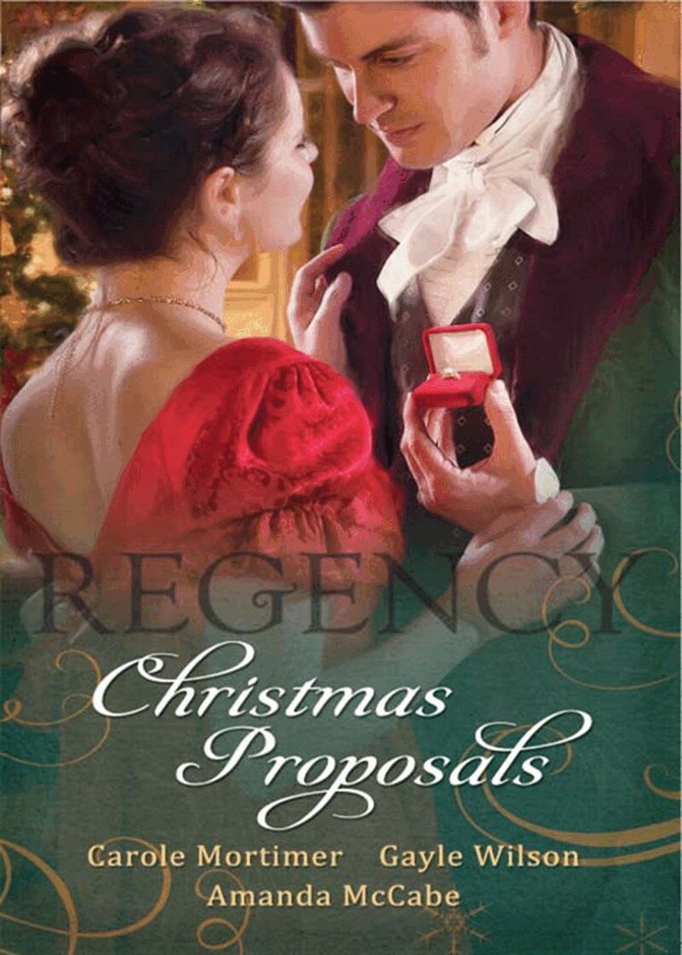 Carole Mortimer, Gayle Wilson, Amanda McCabe - Regency Christmas Proposals, E-bok
