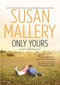 Only Yours (A Fool's Gold Novel, Book 5)