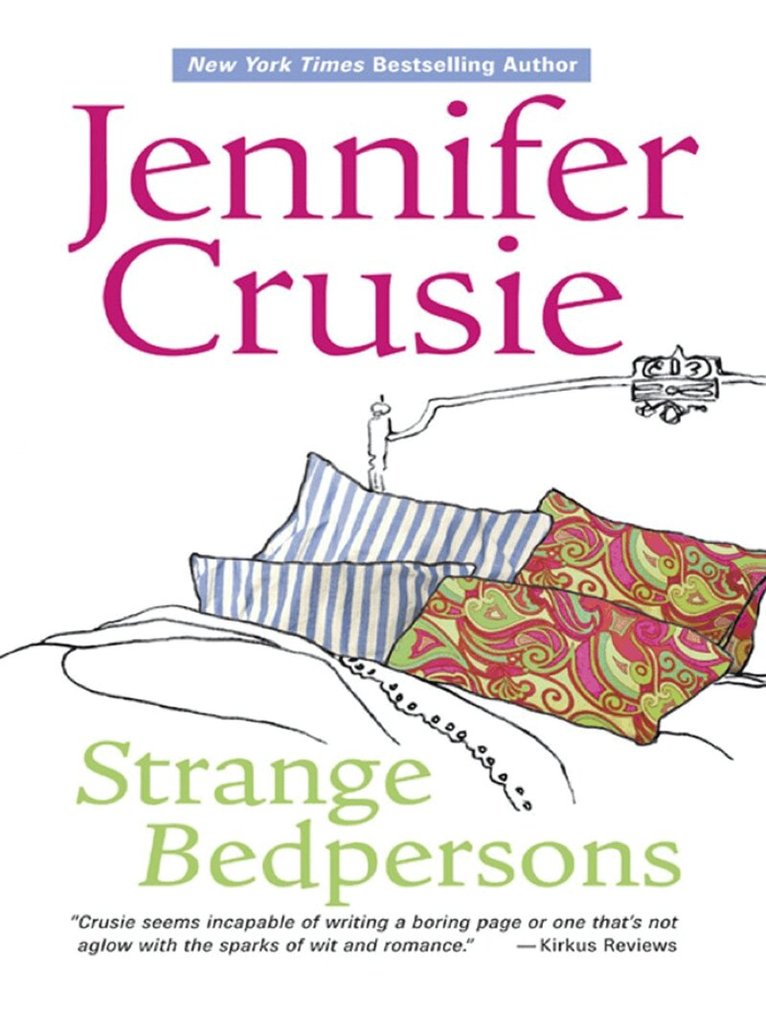 Jennifer Crusie - Strange Bedpersons, E-bok