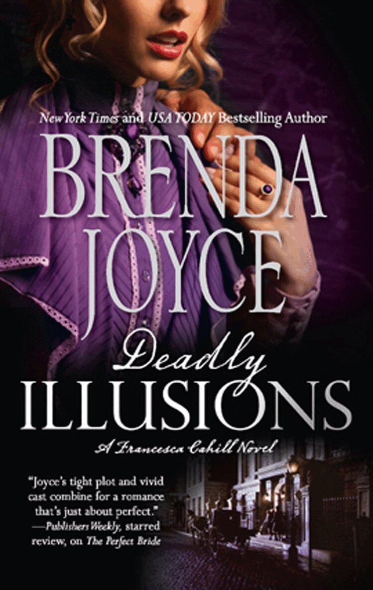Brenda Joyce - Deadly Illusions, E-bok