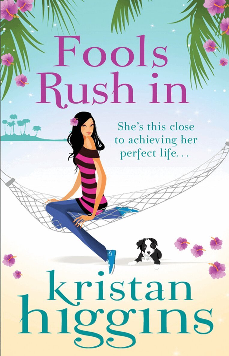 Kristan Higgins - Fools Rush In, E-bok