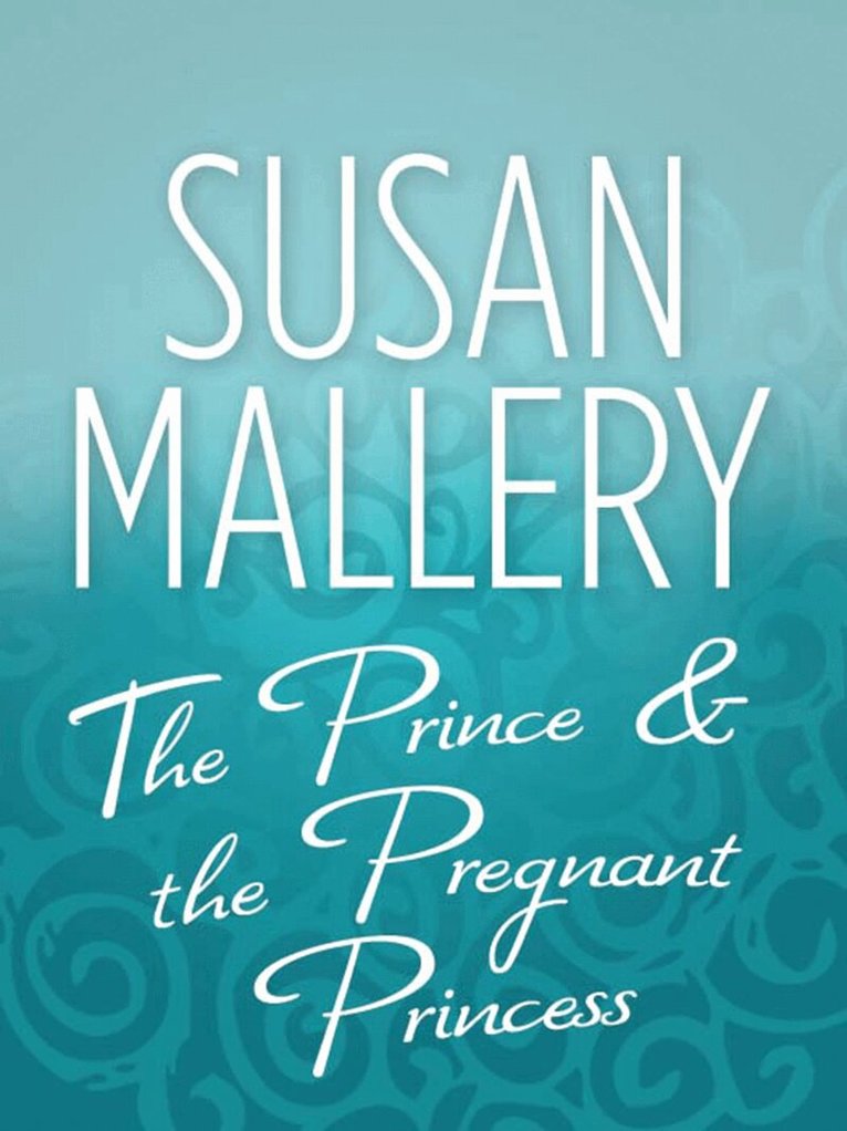 Prince & the Pregnant Princess