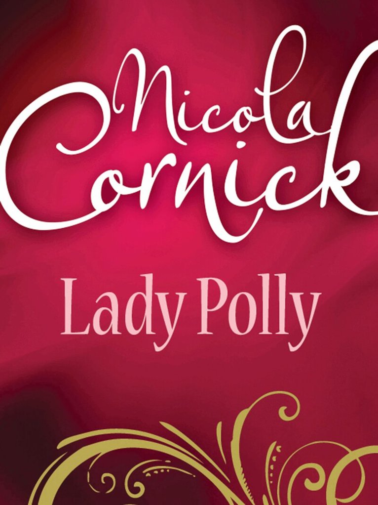 Nicola Cornick - Lady Polly, E-bok