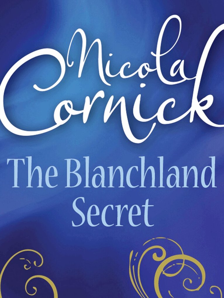 Nicola Cornick - Blanchland Secret, E-bok