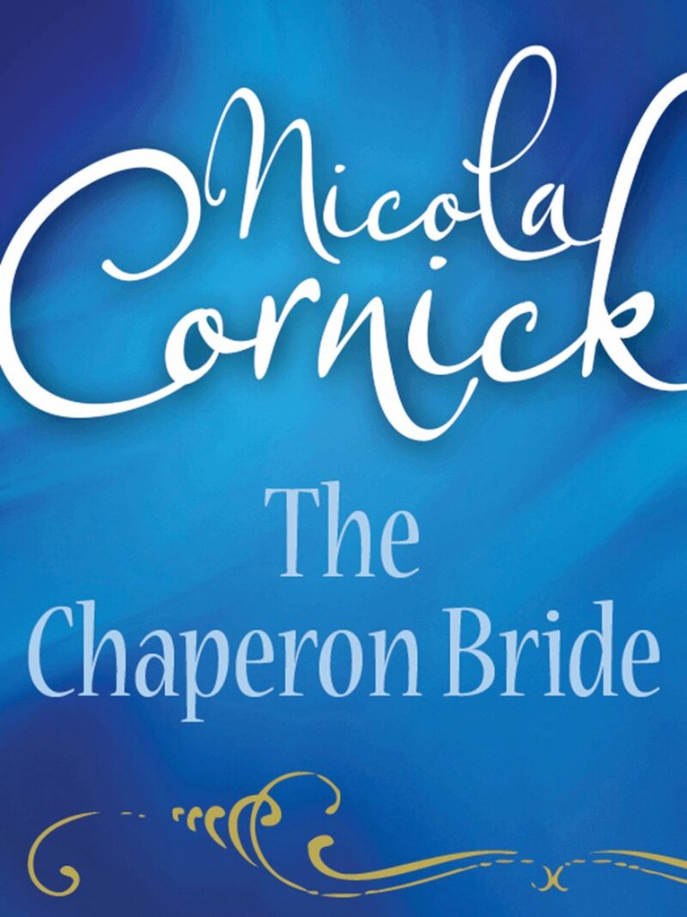 Nicola Cornick - Chaperon Bride, E-bok