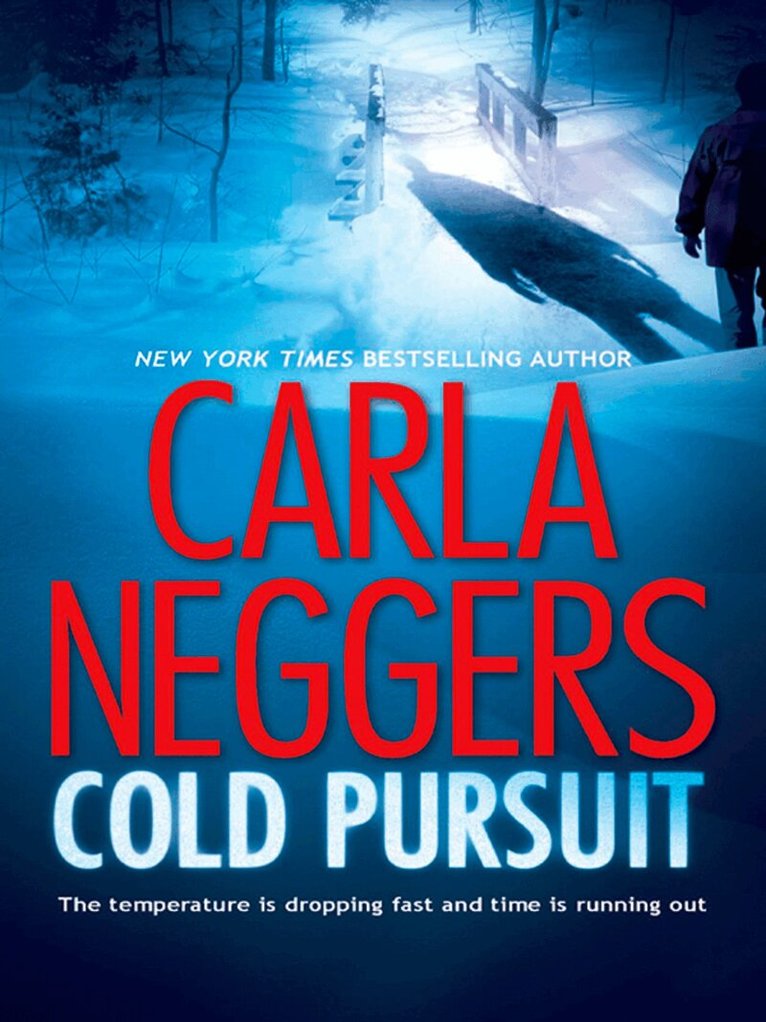 Carla Neggers - Cold Pursuit, E-bok