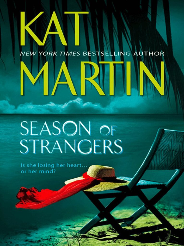 Kat Martin - Season Of Strangers, E-bok