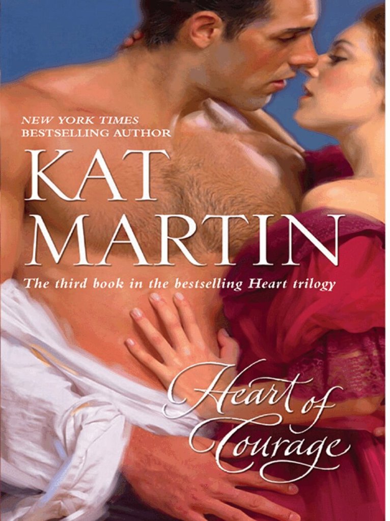 Kat Martin - Heart Of Courage, E-bok