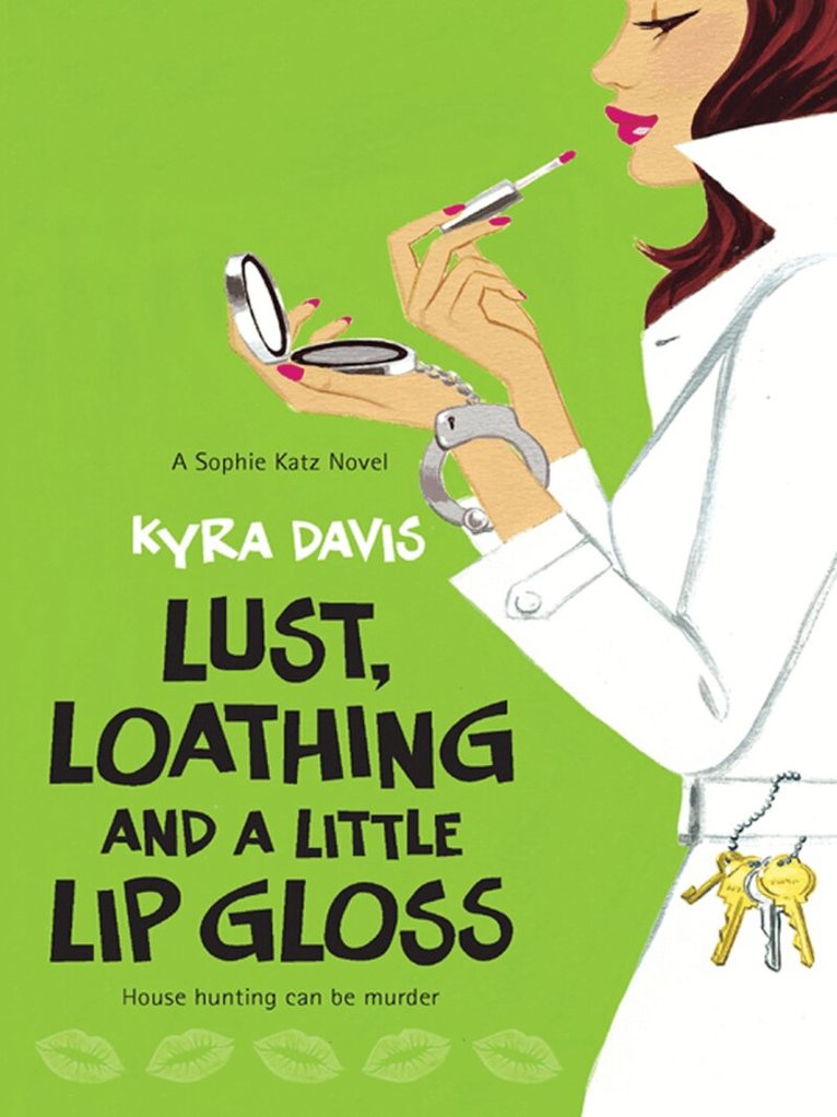 Kyra Davis - Lust, Loathing And A Little Lip Gloss, E-bok