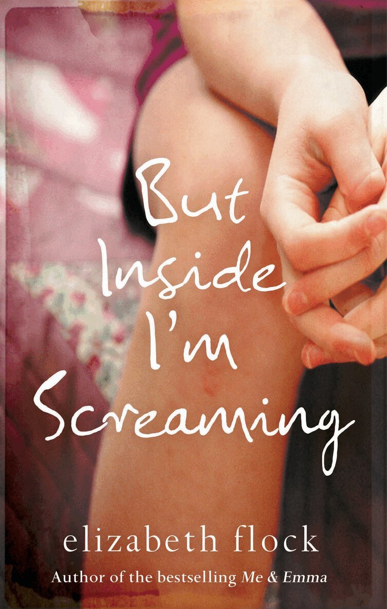 Elizabeth Flock - But Inside I'm Screaming, E-bok