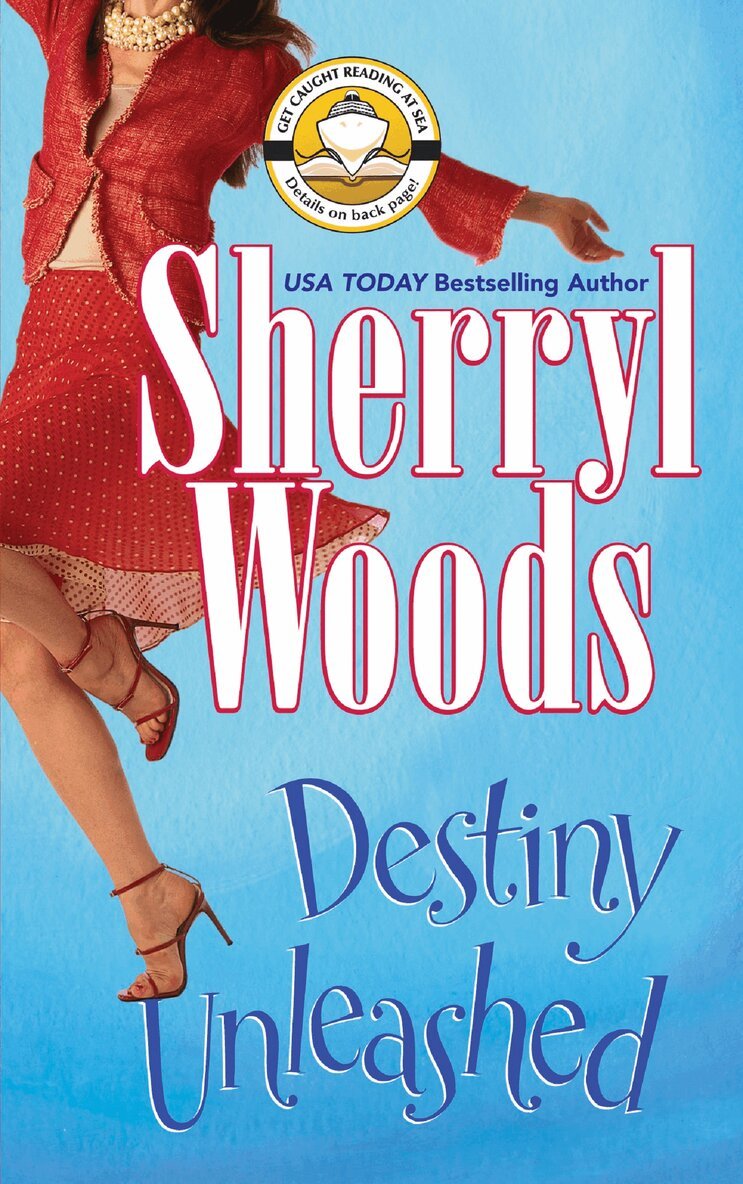 Sherryl Woods - Destiny Unleashed, E-bok