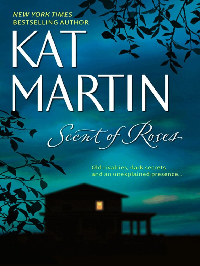 Kat Martin - Scent Of Roses, E-bok