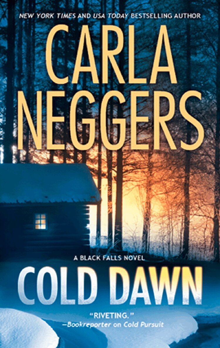 Carla Neggers - Cold Dawn, E-bok