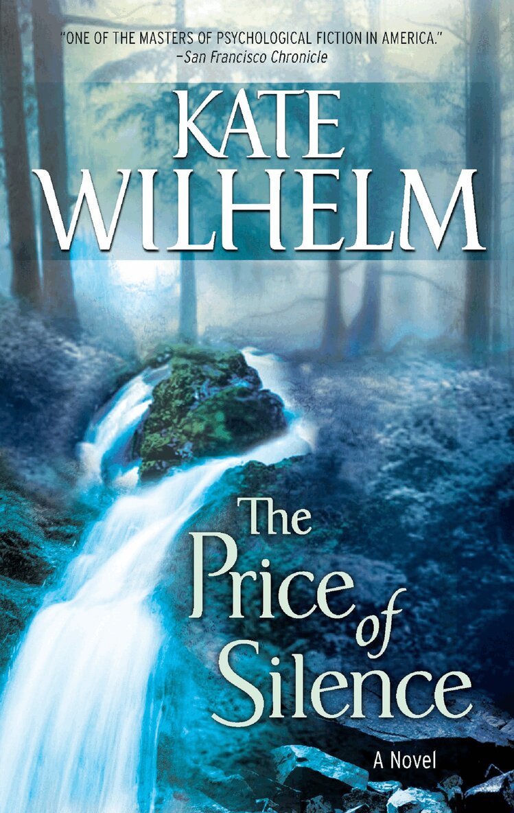 Kate Wilhelm - Price Of Silence, E-bok