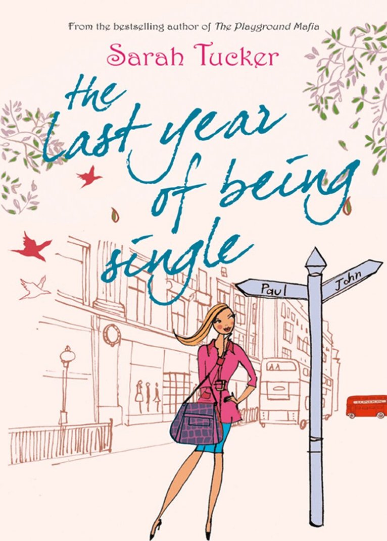 Sarah Tucker - Last Year Of Being Single, E-bok