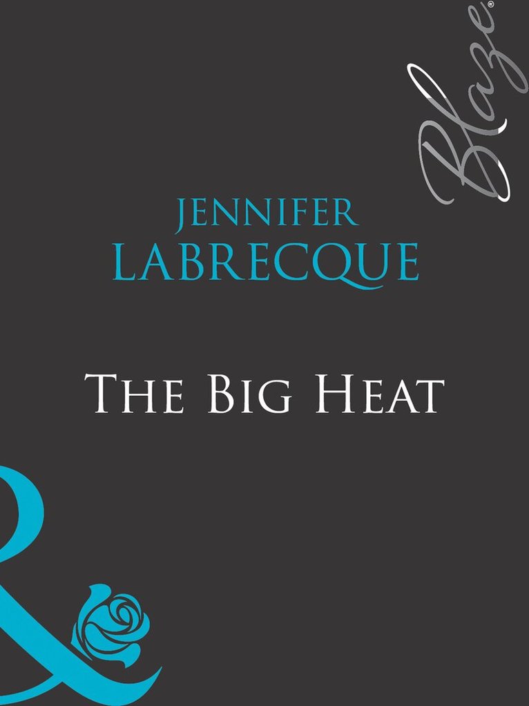 Jennifer LaBrecque - Big Heat, E-bok