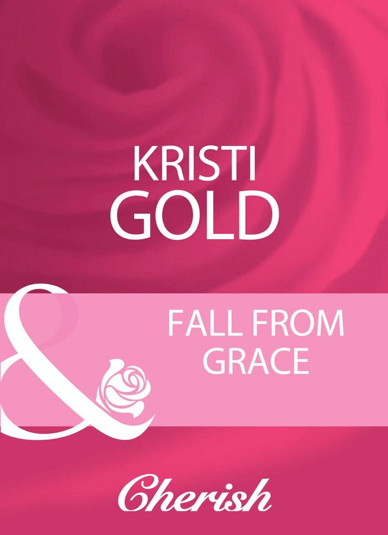 Kristi Gold - Fall From Grace, E-bok. Tillgänglighet: Lägg i varukorg