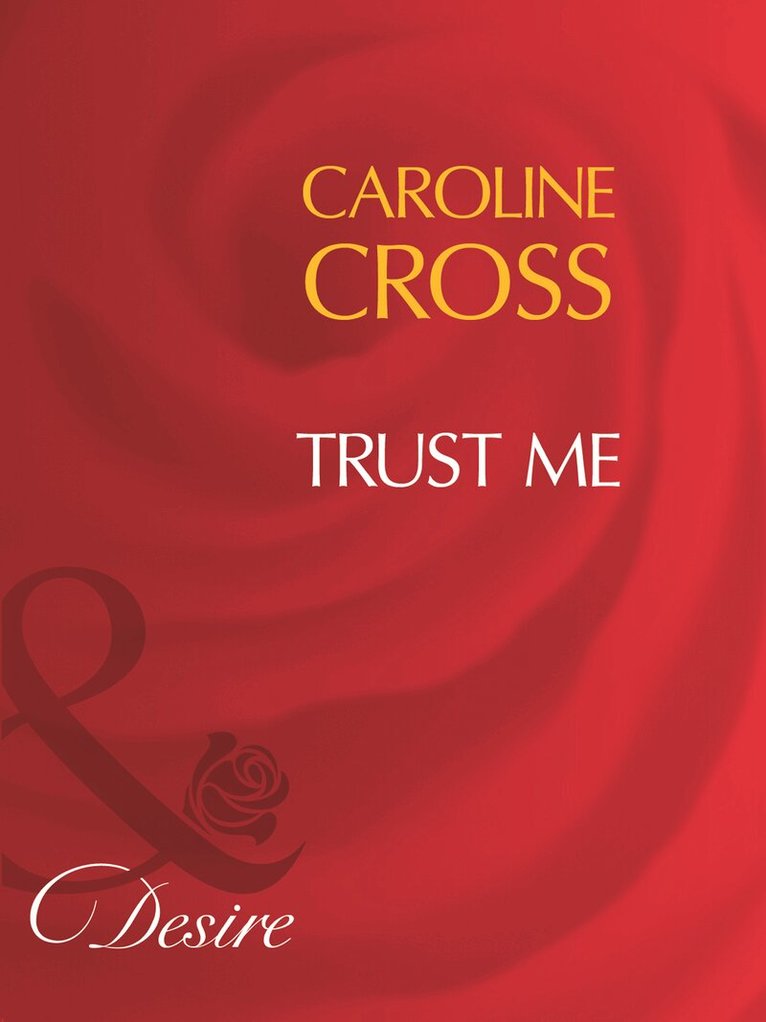 Caroline Cross - Trust Me, E-bok