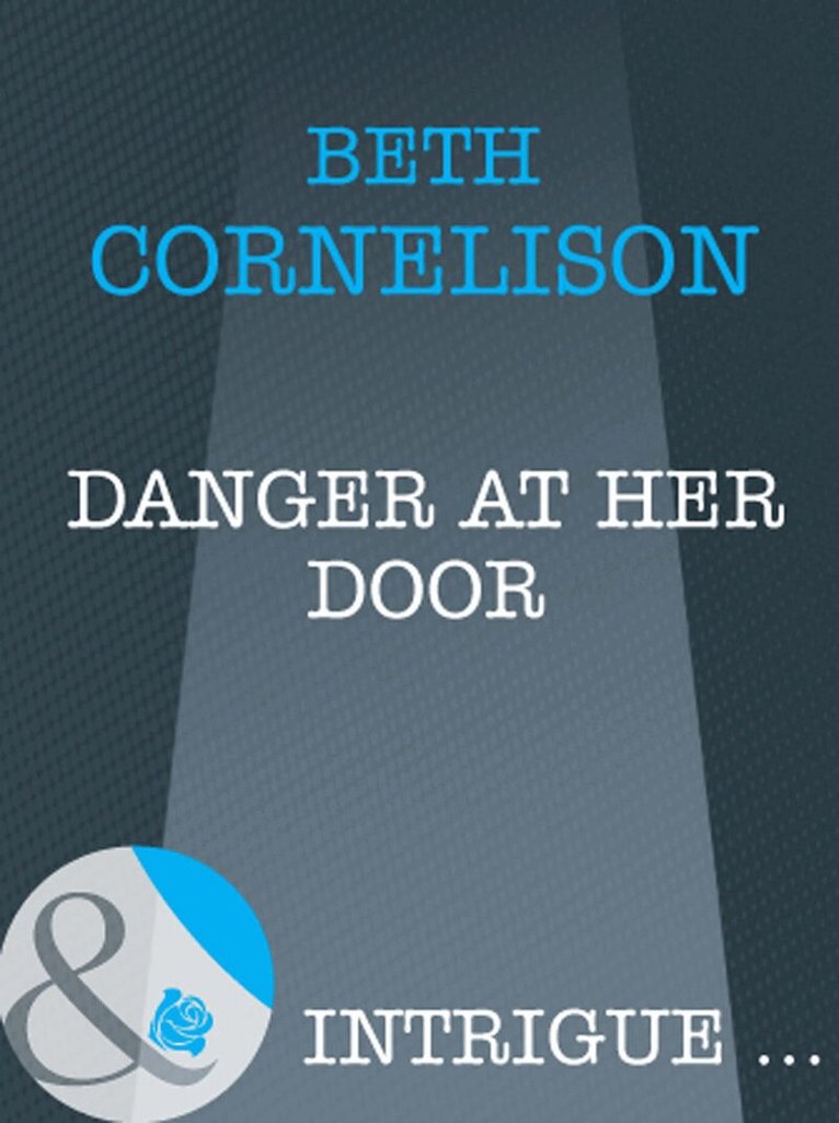 Beth Cornelison - Danger at Her Door, E-bok. Tillgänglighet: Lägg i varukorg